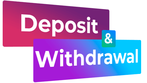 Deposit & Withdrawal—funding and payout options